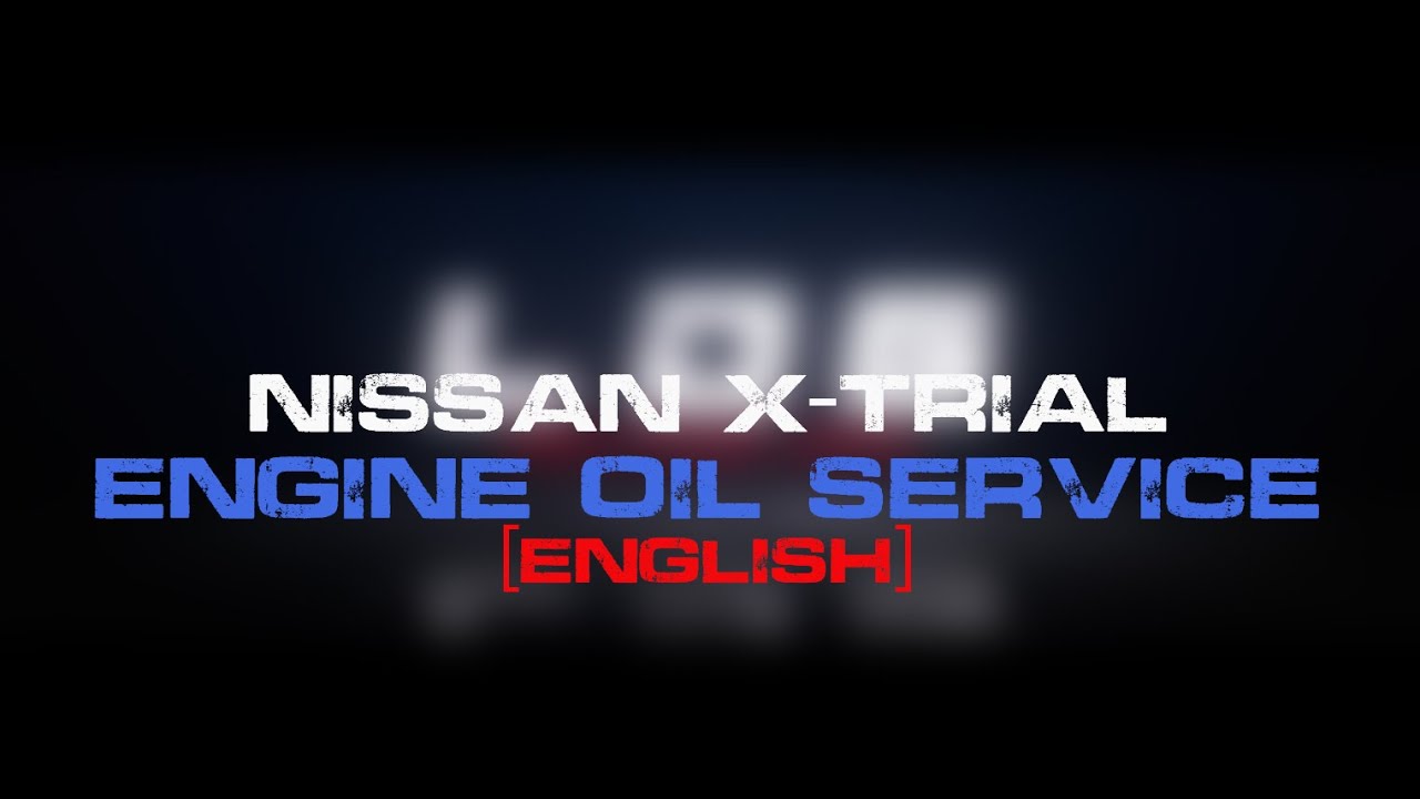 How to change engine oil and filter of Nissan X trail T30 and T31