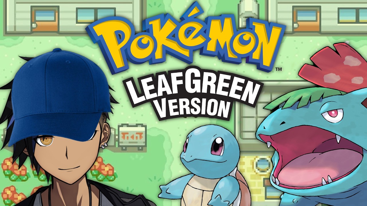 [POKÉMON LEAFGREEN] This Was My First Pokémon