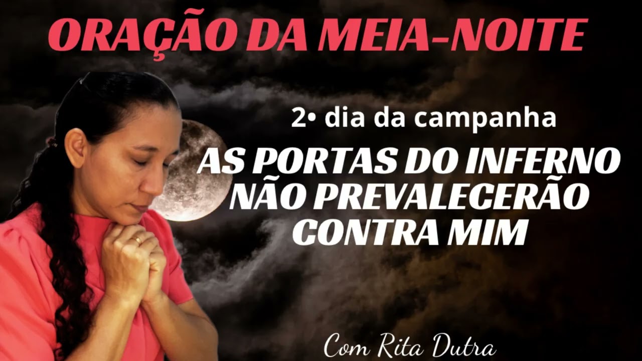 ORAÇÃO DA MEIA-NOITE 03/03/26 COM RITA DUTRA