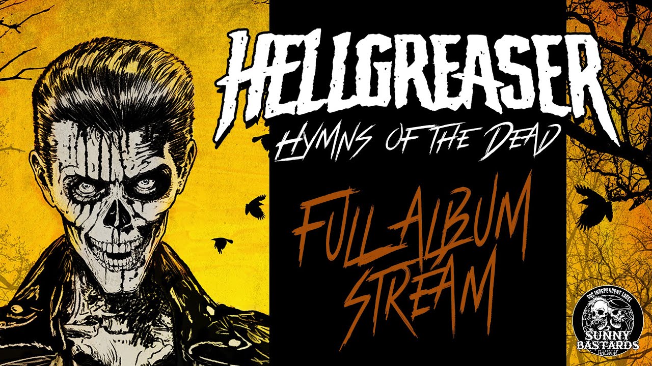 Hellgreaser - Hymns of the Dead | 2024 official full album stream | horror punk | gothic rock