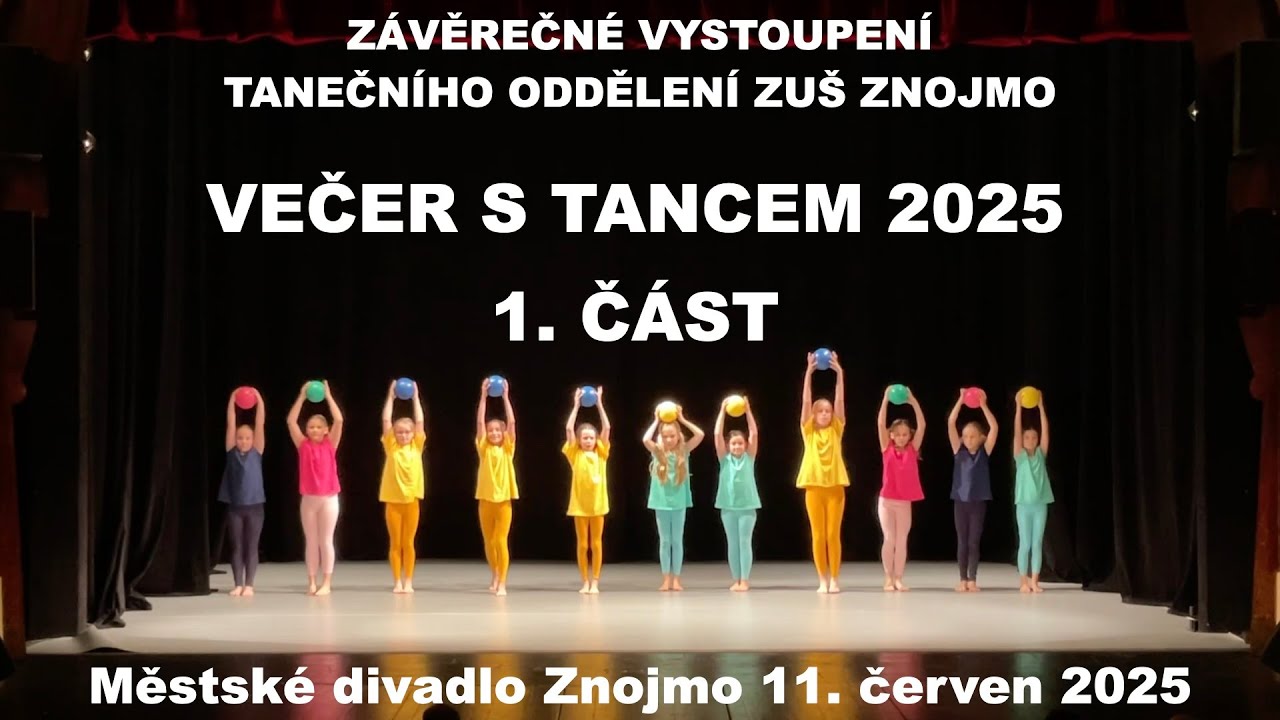 VEČER S TANCEM 2025 - 1. ČÁST  (11.6.2025)
