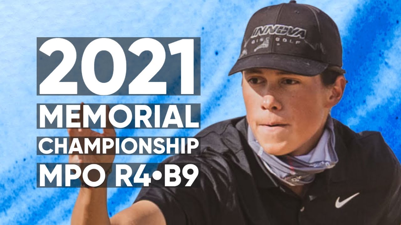 2021 Memorial &bull; R4 &bull; B9 &bull; Anthony Barela &bull; Paul McBeth &bull; Kyle Klein &bull; Josh Anthon &bull; Paul Ulibarri