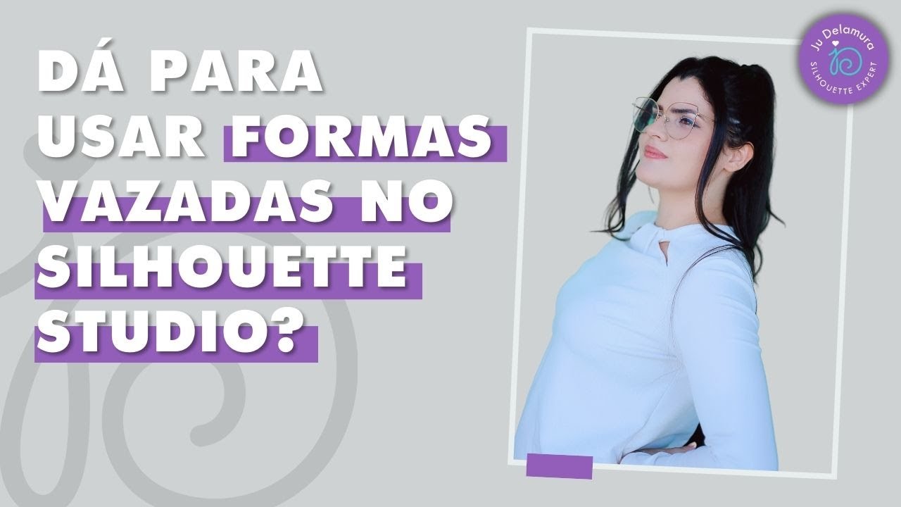 FORMAS VAZADAS NO SILHOUETTE STUDIO - USANDO O CAMINHO COMPOSTO
