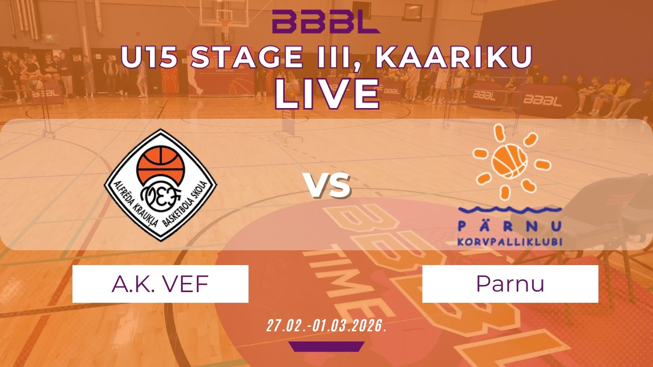 A.Kraukla VEF 2011 vs KK Parnu 2011 | BBBL U15 | Stage III