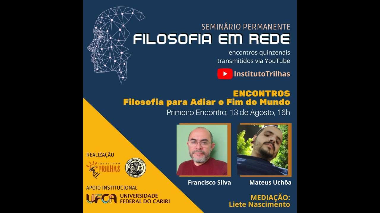 Filosofia para adiar o fim do mundo -  Filosofia em Rede