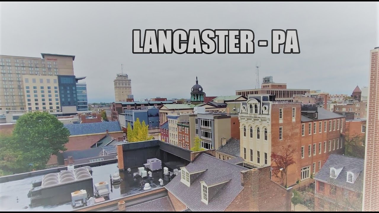 Lancaster, PA  Iconic Walking Tour Pt. 1