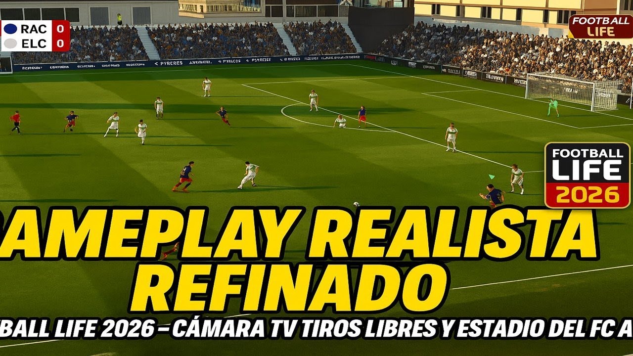 Gameplay Realista Refinado Football Life 2026, Camara TV tiros Libres y Estadio del FC Andorra