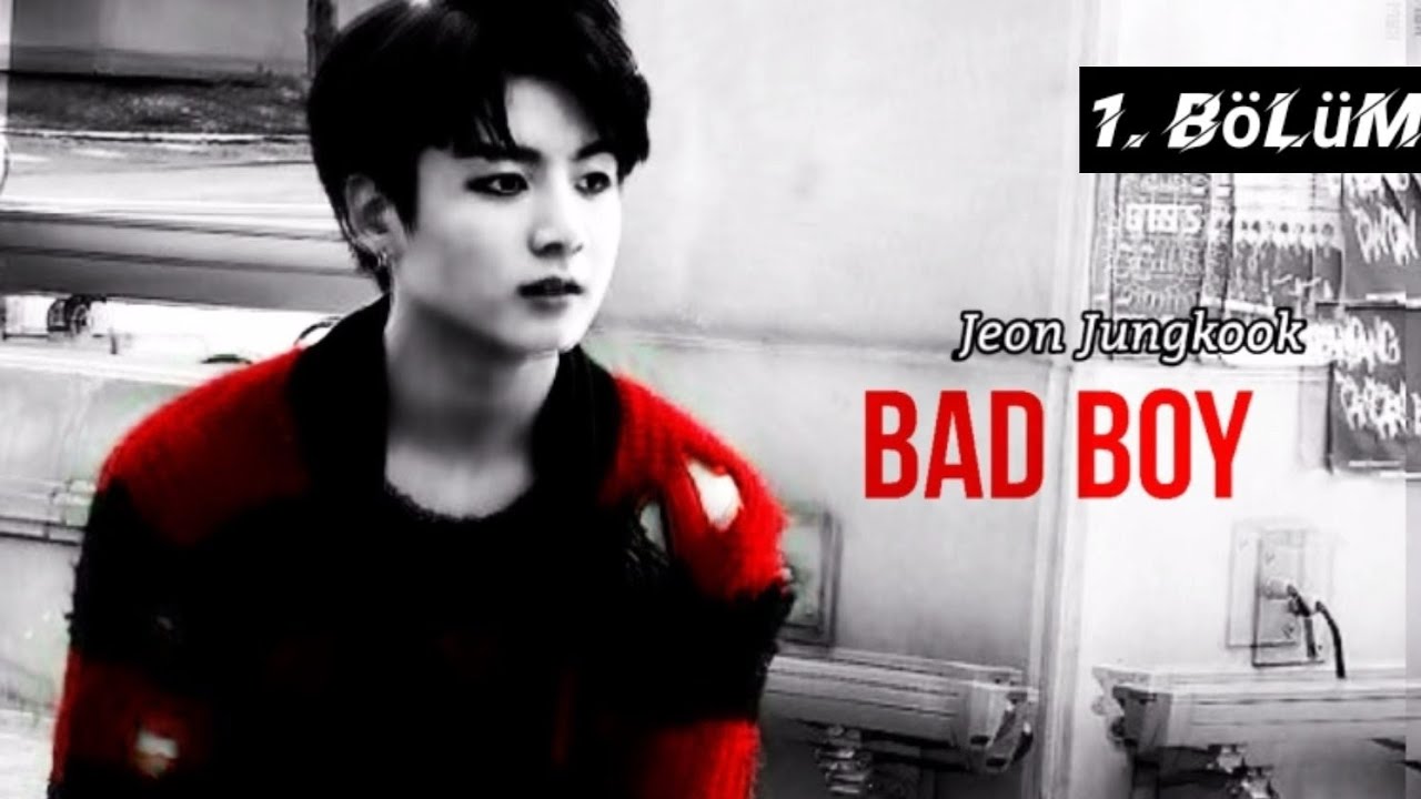 Jungkook ile Hayal Et |•Bad Boy•| 1. Bölüm