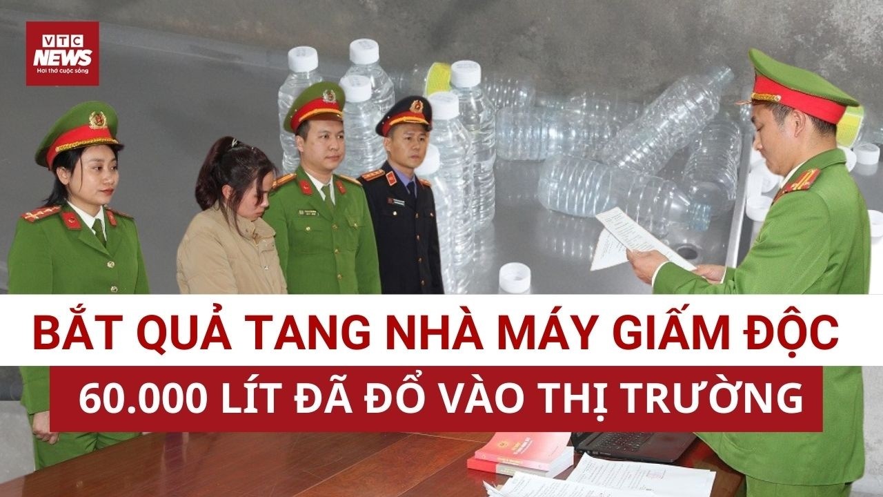 Nóng: Khởi tố đối tượng phù phép axit công nghiệp thành giấm gạo nếp, đầu độc hàng nghìn người dân