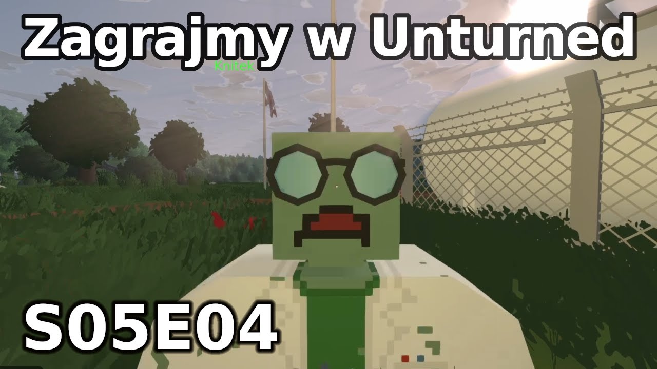 Unturned S05E04 - Mega zombie