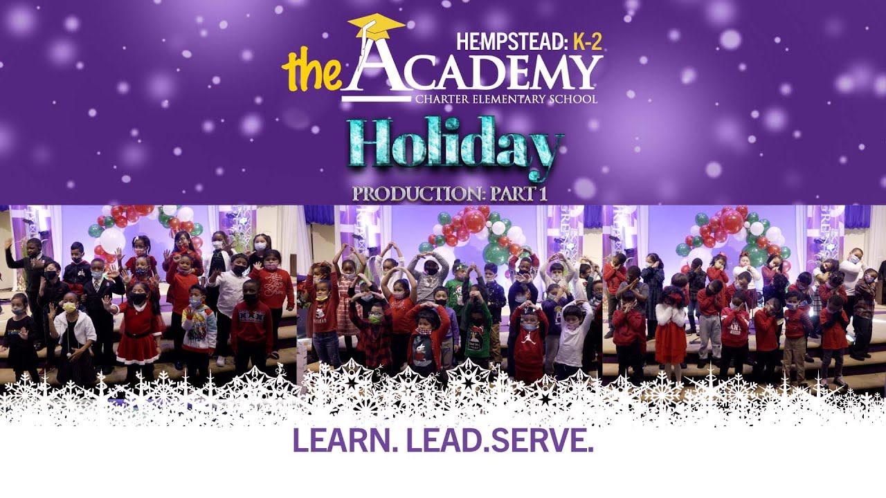 The Academy Charter School Holiday Production: Hempstead K-2 (Part 1)