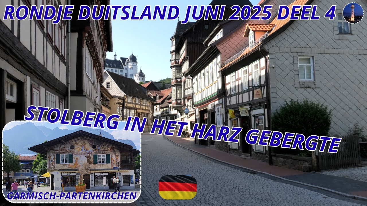 Rondje Duitsland Juni 2025 deel 4. Garmisch-Partenkirchen en Stolberg in het Harz gebergte.