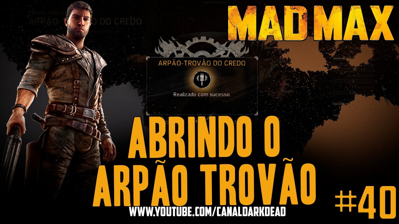 MAD MAX JOGO -  ARPÃO TROVÃO - EP 40