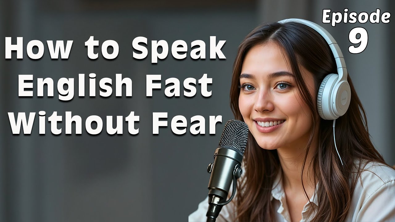 Think in English, Speak with Confidence | Ep 9