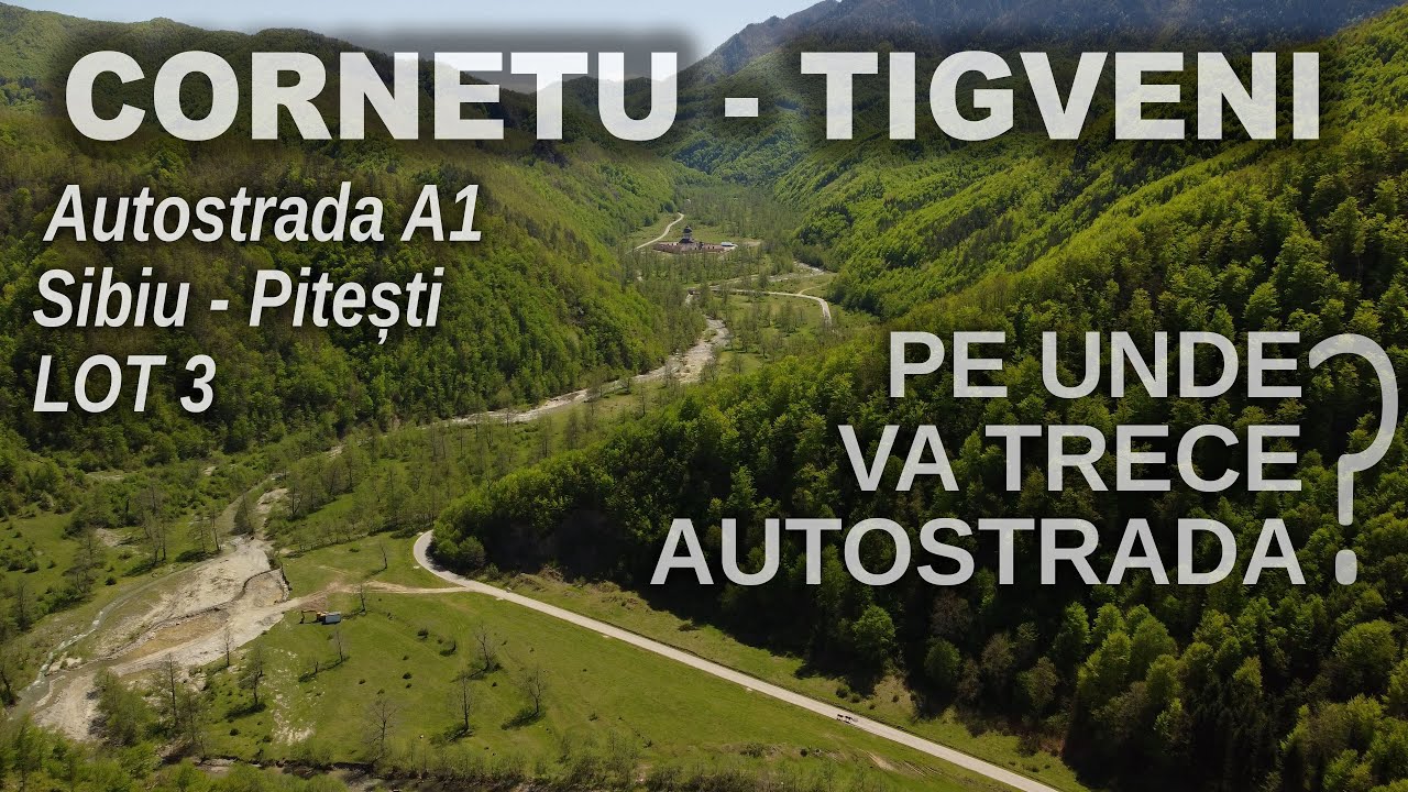 De la Cornetu la Tigveni - zona pe unde va trece Autostrada A1 - Sibiu Pitesti - Lot 3