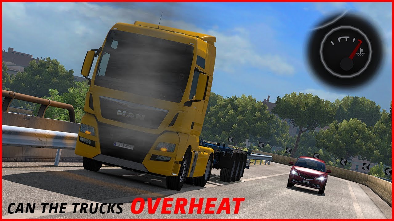 ETS2 - Can The Truck Engines Overheat?
