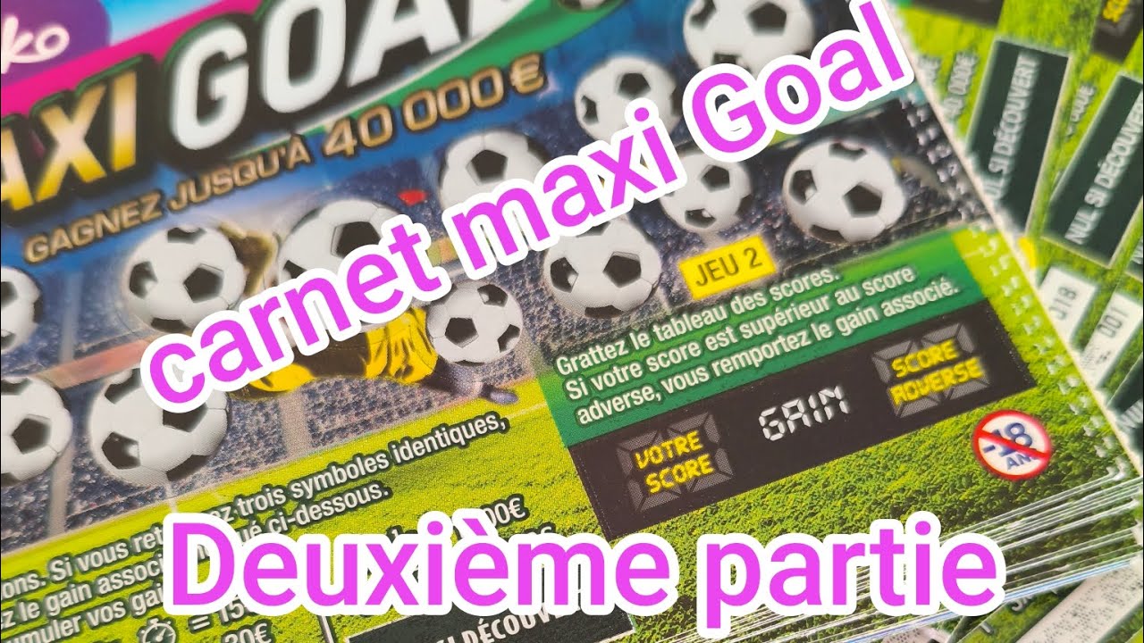 Grattage fdj Carnet maxi Goal deuxième partie ☘️☘️