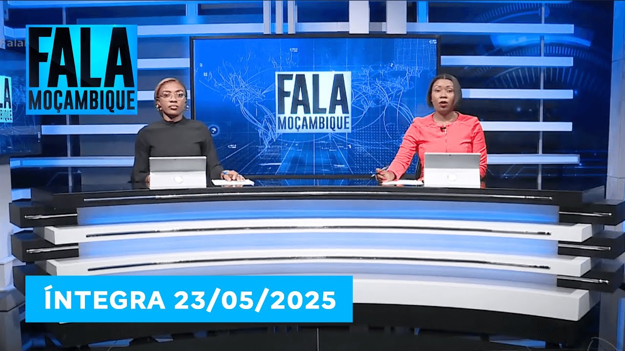 Assista na íntegra o Fala Moçambique 23/05/2025