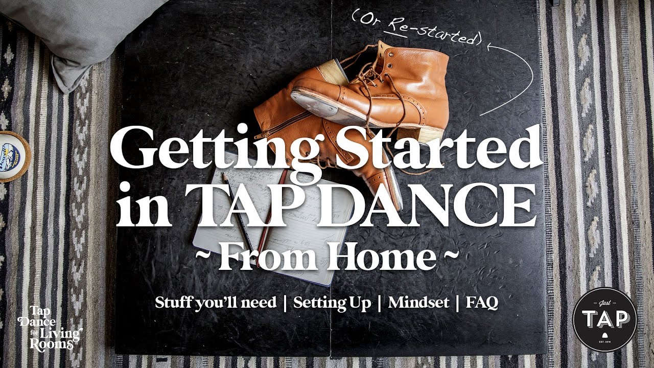 How to TAP DANCE - Getting Started at Home!