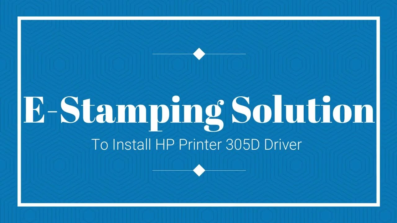 How to install Hp 305D Universal Printer Driver | EStamping