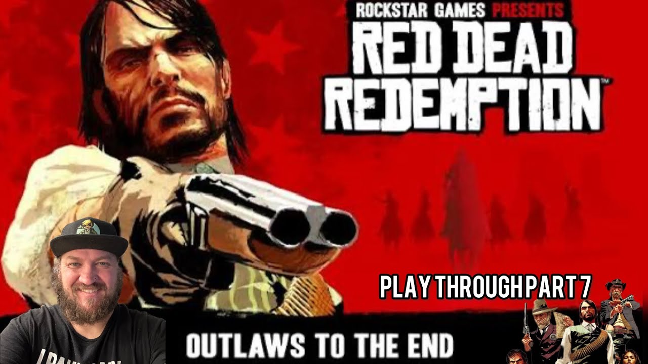 Red Dead Redemption playthrough part 7