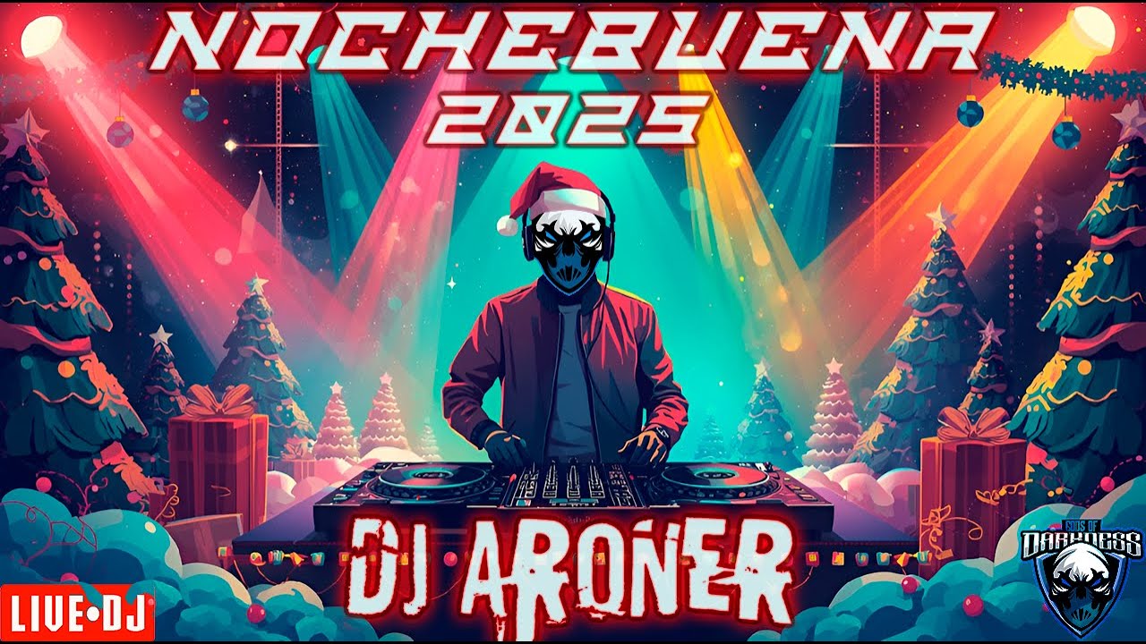 🔊🎶DIRECTO🎉NOCHEBUENA🎉2025  DJ ARONER