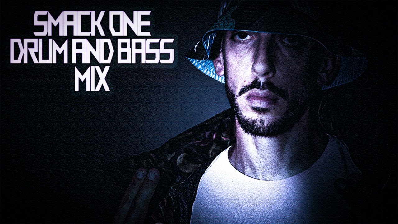SMACK ONE MEETS DRUM AND BASS