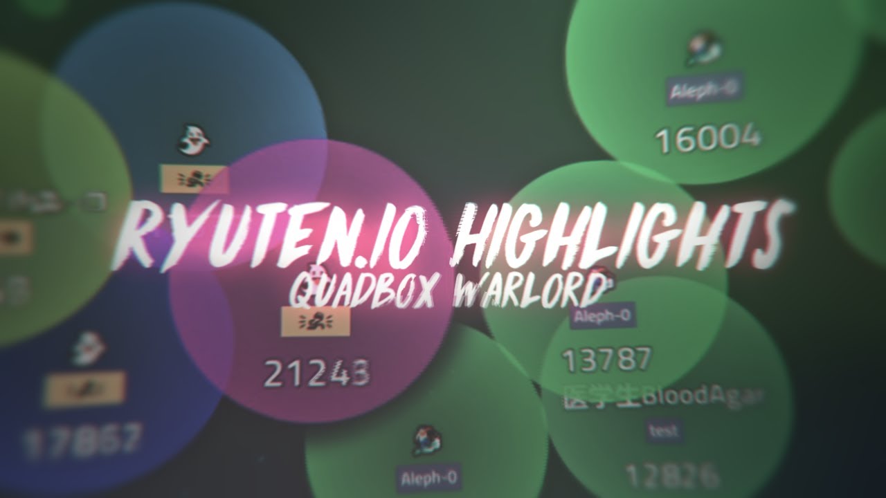Ryuten.io Highlights - 👻 Quadboxing Warlord