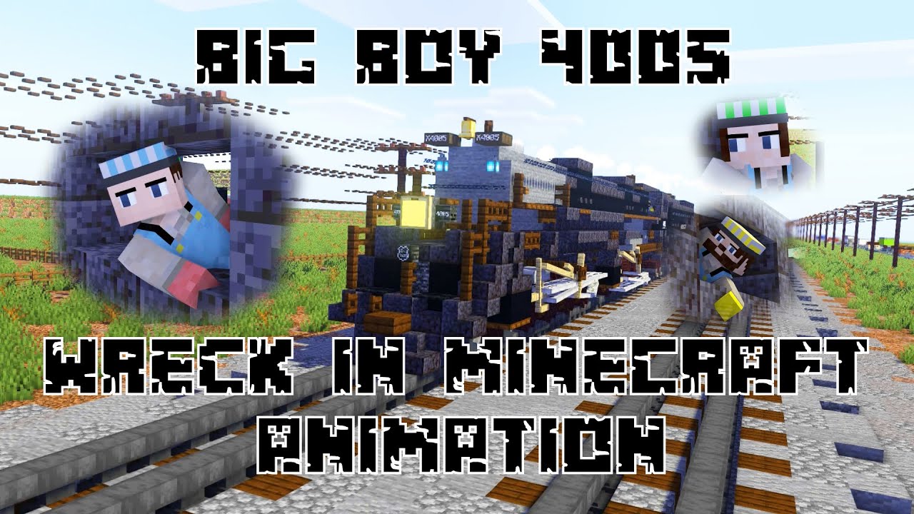 Big Boy 4005 Wreck в Minecraft Animation