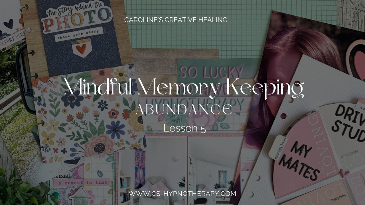 FREE Mindful Memory Keeping Class | Lesson 5 ... celebrate you!