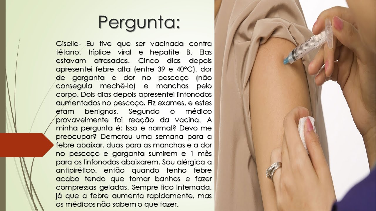 Tomei vacina contra tétano, tríplice viral e hepatite B | Tive febre, manchas no corpo | É normal?