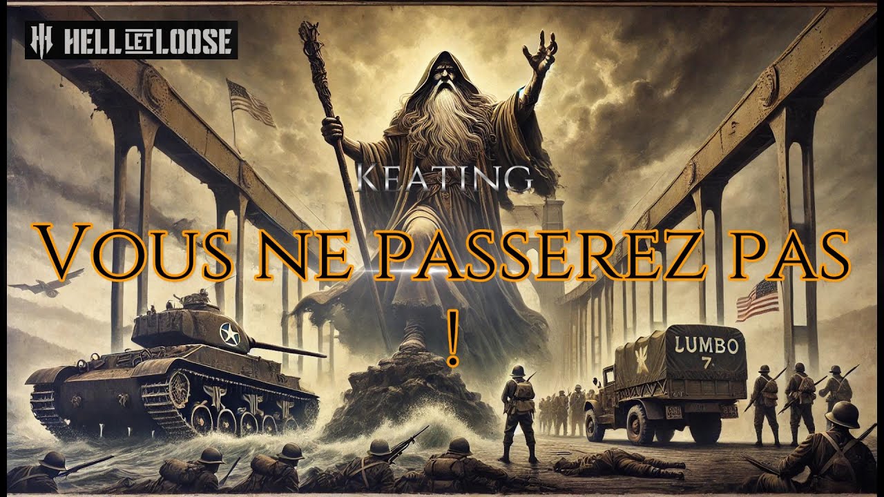 Hell Let Loose - Remagen restera à nous !