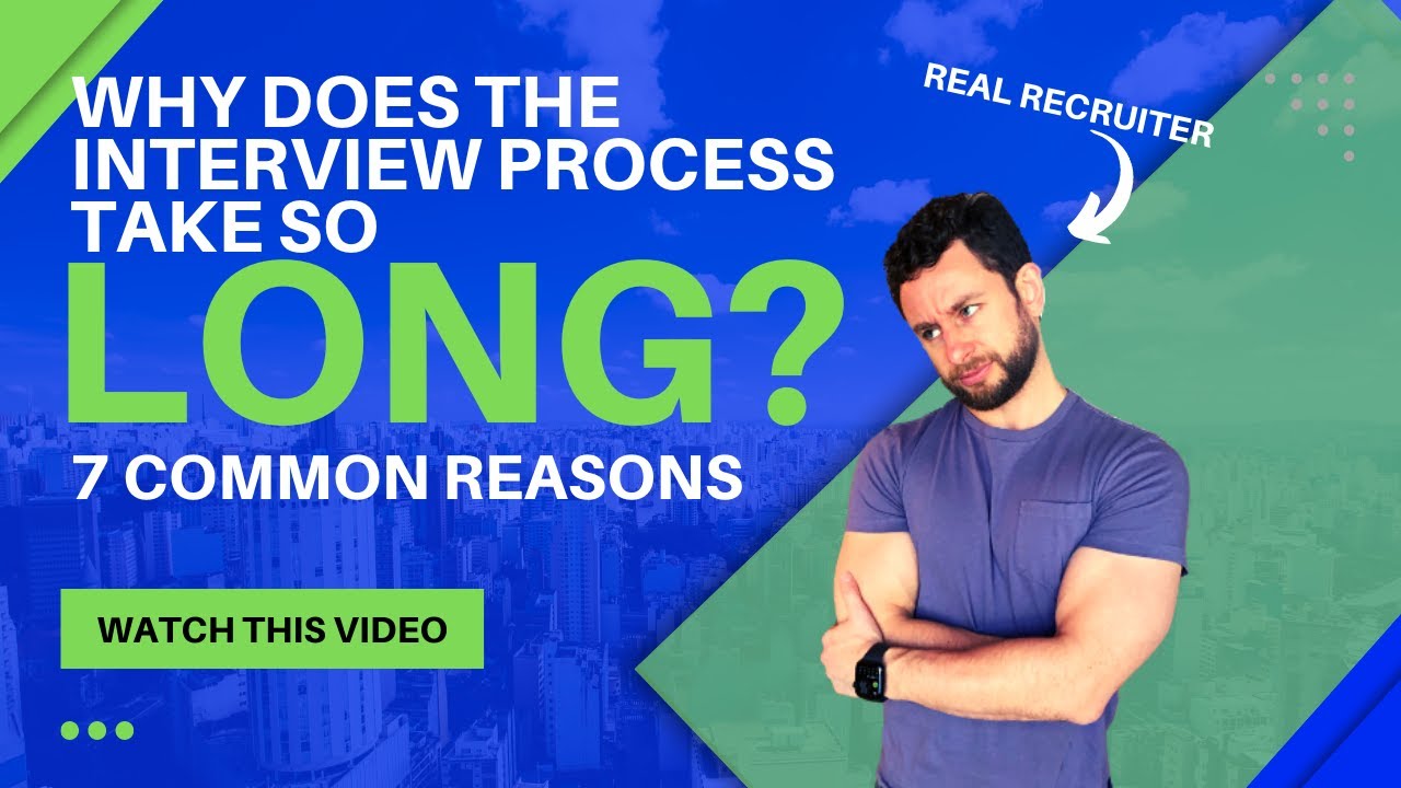 Why Does the Job Interview Process Take So Long