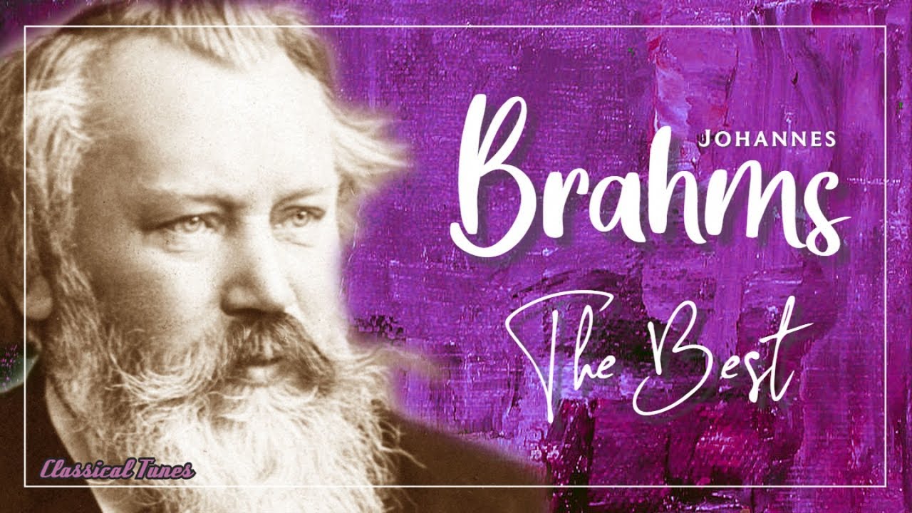 The Best Of Brahms | Romantic Classical Music
