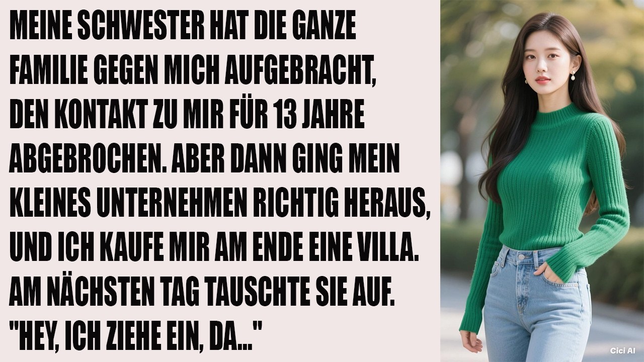 Meine Schwester hetzte die Familie gegen mich auf – 13 Jahre Funkstille, bis dann…