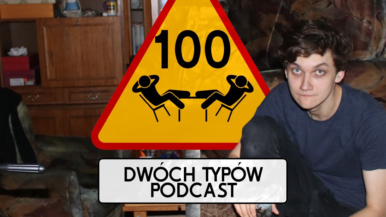 Dw&oacute;ch Typ&oacute;w Podcast | Epizod 100 Tymon i Kumin