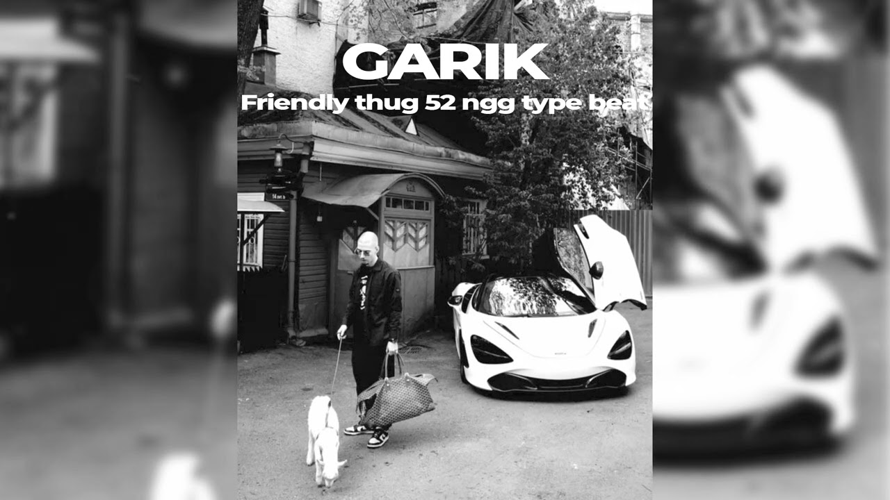 FRIENDLY THUG 52 NGG - 