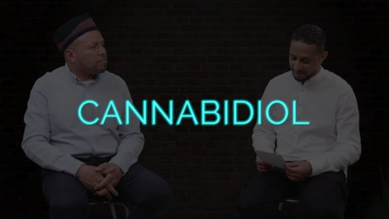 CBD  | Halal ou Haram