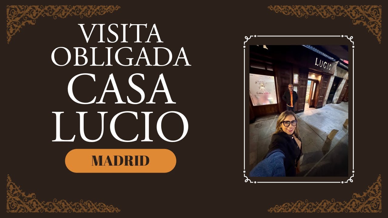 Madrid, Casa Lucio una Visita Obligatoria! 🥘🍽️ ✈️