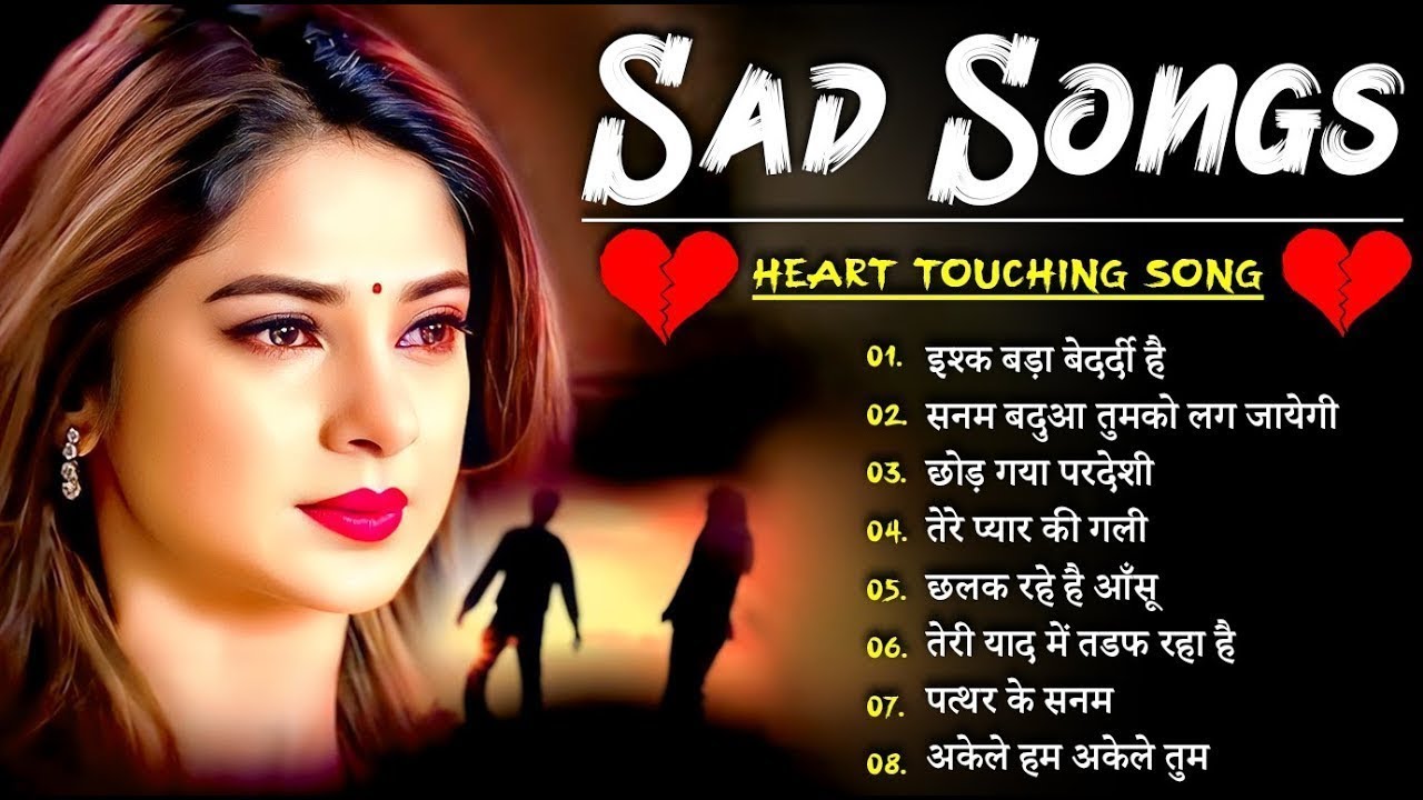 Hindi_Sad_Songs💔😭_प्यार_में_बेवफाई_का_सबसे_दर्द_भरा_गीत_|_हिन्दी_दर्द_भरे_गीत| 😭💔90s_Evergreen_Songs