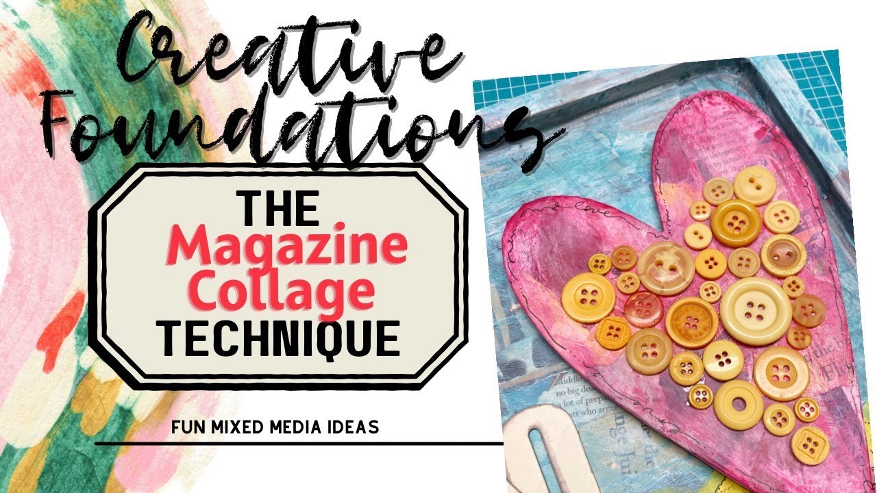Magazine Collage- Creative Foundations Series
