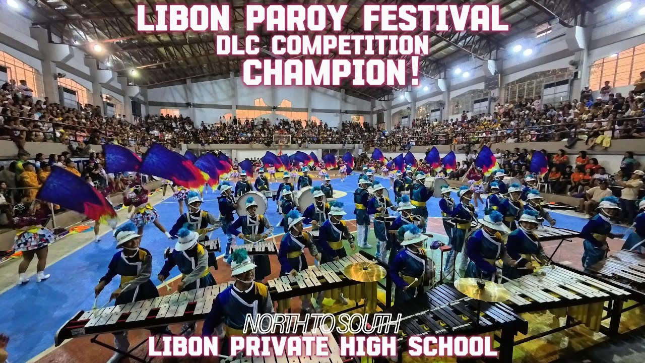 CHAMPION! | Libon Private High School | DLC Competition | Paroy Festival 2025