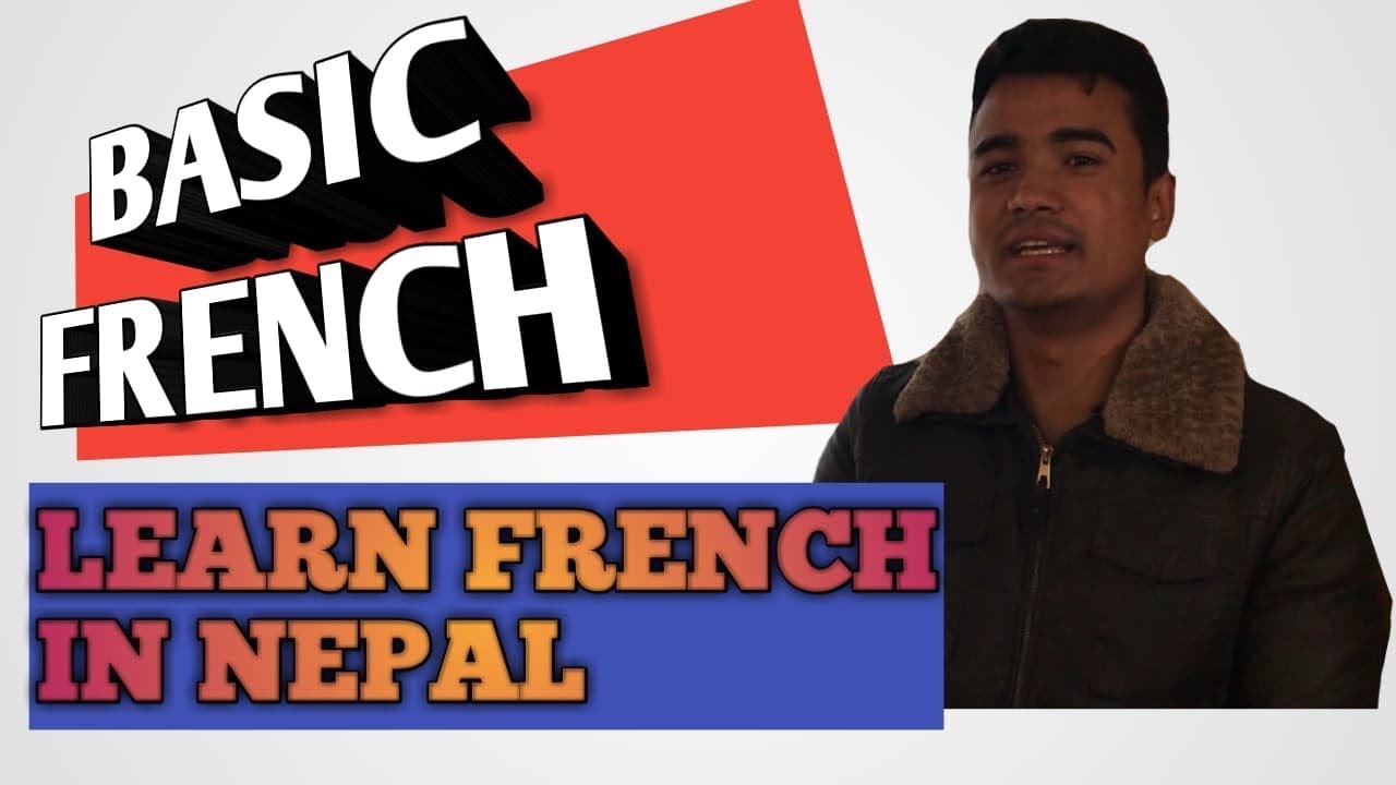 Learning French Language In Nepal ! French For Beginners