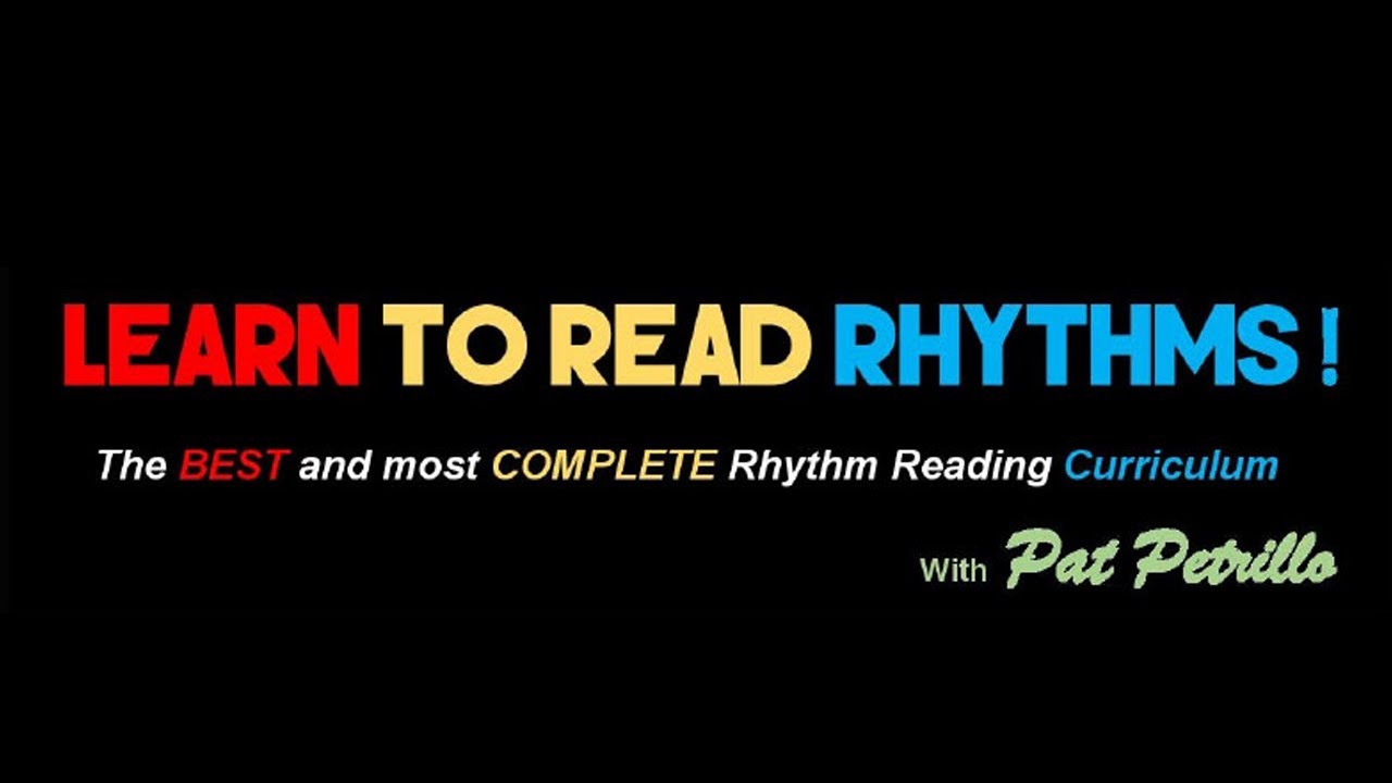 Pat Petrillo - Learn to Read Rhythms!