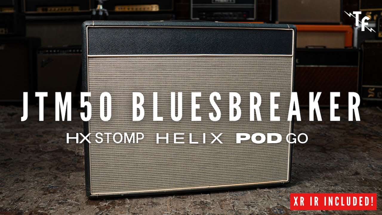 MARSHALL JTM50 BLUESBREAKER - Helix, HX Stomp, POD Go | XR IR Line 6 Presets
