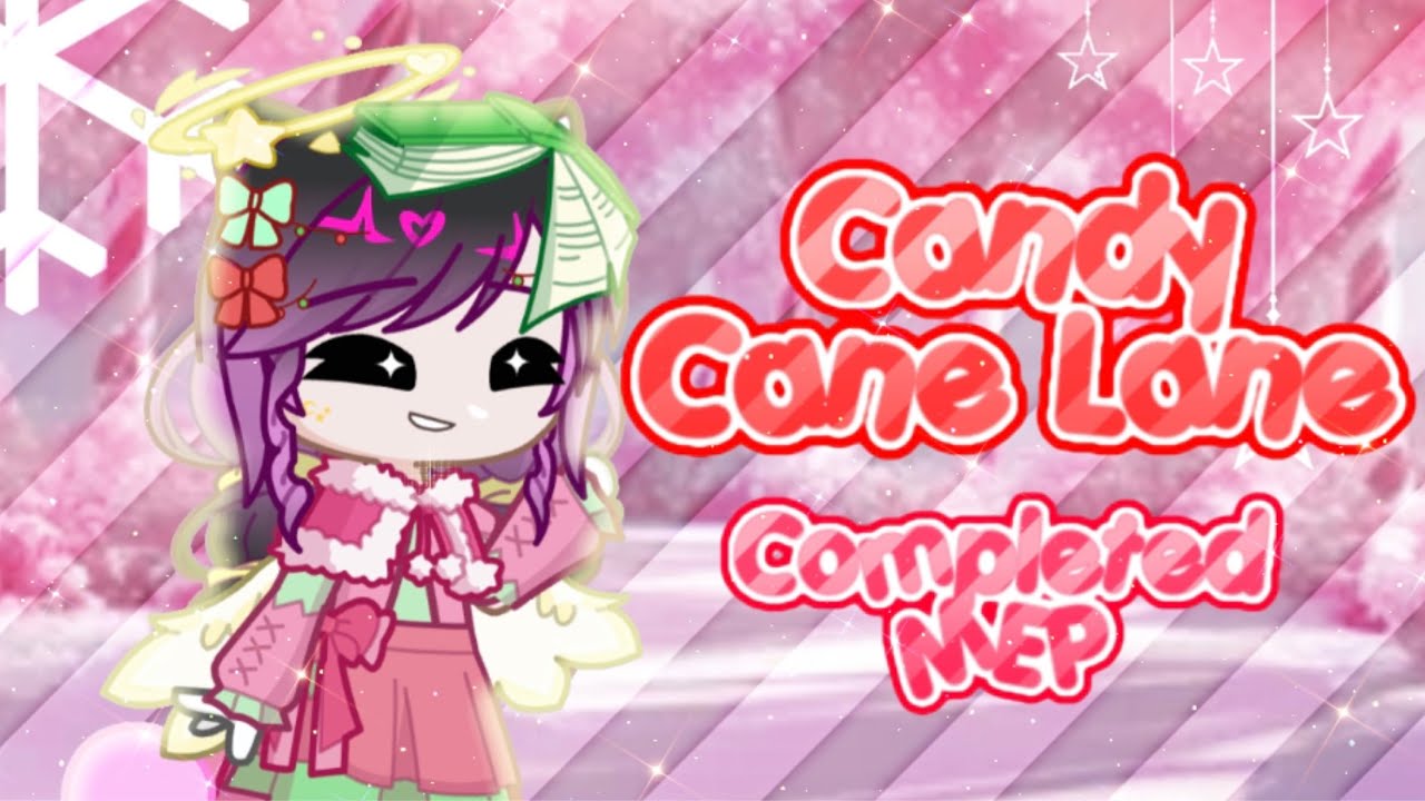 ✯Candy Cane Lane ✧ Completed Gacha/OSC MEP ✧ Christmas 2025 Special✯
