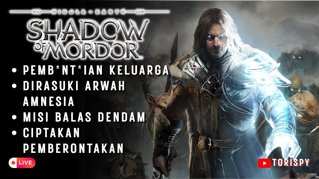 Middle-earth: Shadow of Mordor Part 2 -  Masih 284 Bantu Aku Kejar 1000 Subscriber #MEDIASHARE ON!