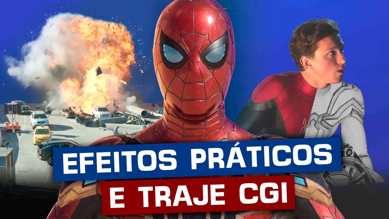 SEGREDOS dos EFEITOS PR&Aacute;TICOS de Homem Aranha SEM VOLTA PARA CASA (e o TRAJE CGI)