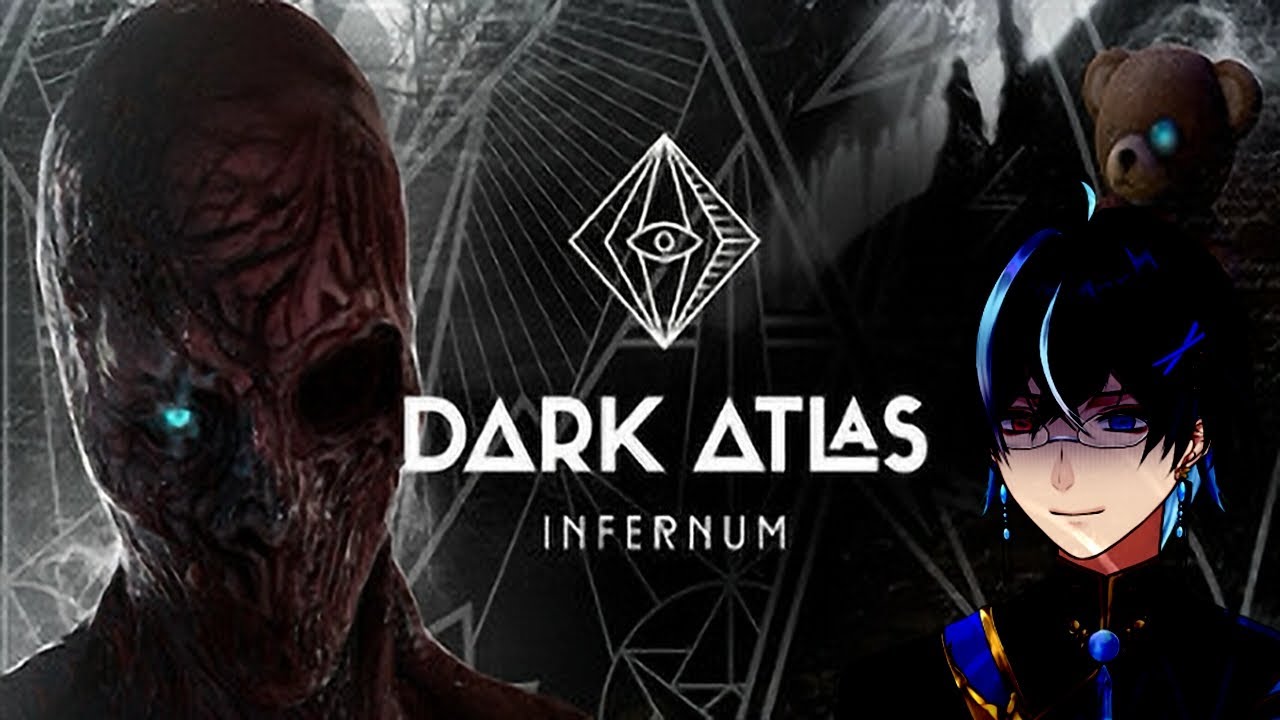 ＃１〖Dark Atlas: Infernum〗物理的現実と精神的現実が交錯する世界を探索し、生き延びろ！