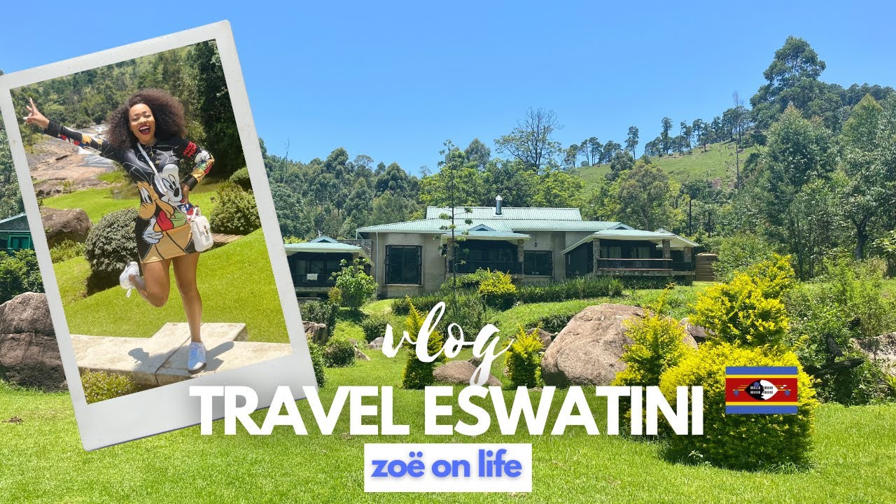 VLOG // TRAVEL ESWATINI | SILVERSTONE LODGE | WHAT TO DO IN SWAZILAND | Zoë ON LIFE